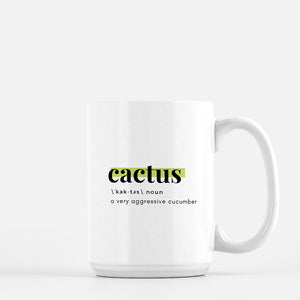 Aggressive Cucumber (Cactus) 15oz Mug